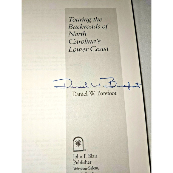 Touring the Backroads of North Carolina's Lower Coast Daniel W. Barefoot 1995" - Picture 5 of 11